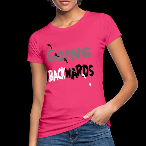 goin'backwards - Frauen Bio-T-Shirt