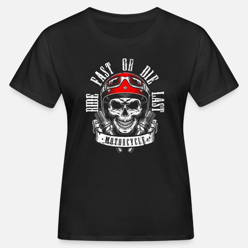 Fahre schnell oder stirb Skull Moto Art - Frauen Bio-T-Shirt - Schwarz