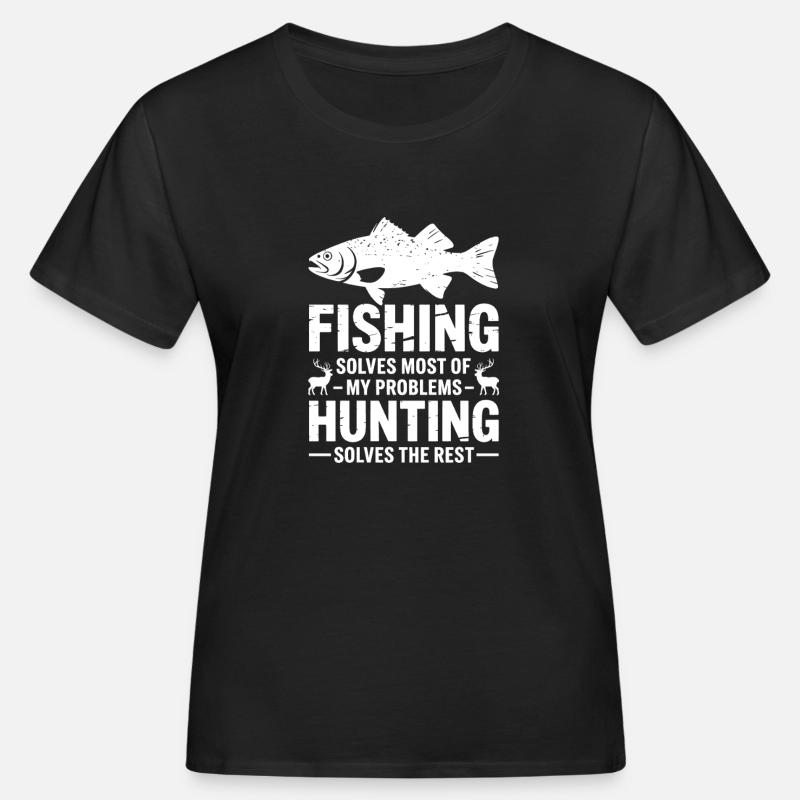 Fishing and Hunting Problem Solver - Women's Organic T-Shirt - black