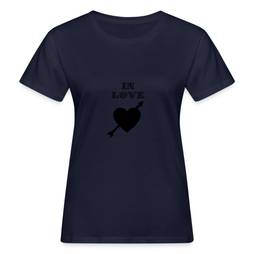 I'm In Love - T-shirt ecologica da donna