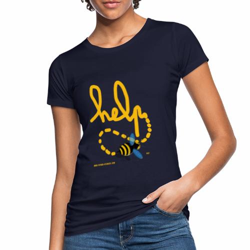 Help abeille texte jaune - T-shirt bio Femme