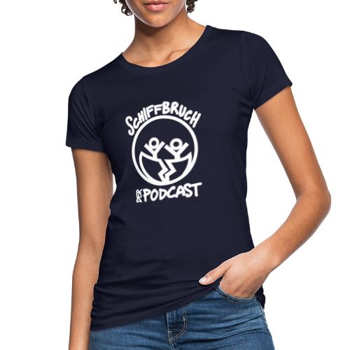 Schiffbruch - Der Podcast (weiß) - Frauen Bio-T-Shirt
