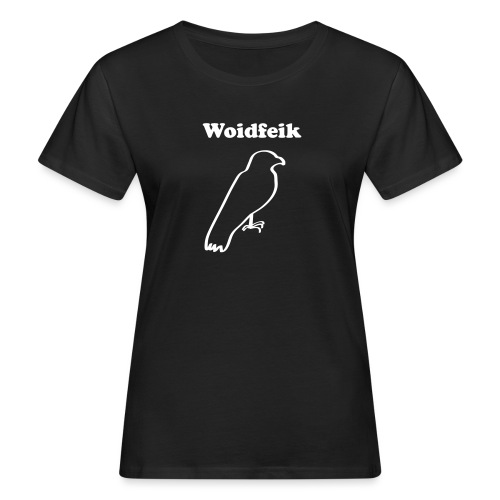 Woidfeik - Frauen Bio-T-Shirt