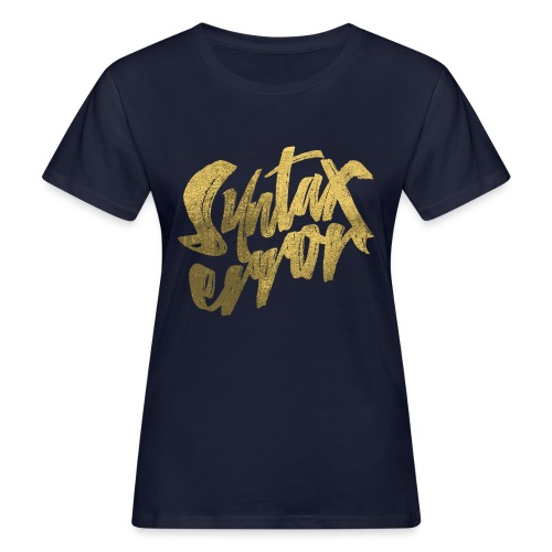 Syntax Error - Ekologisk T-shirt dam