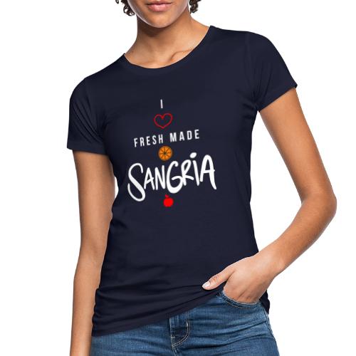 Doodle tekst I love fresh made Sangria - Vrouwen Bio-T-shirt