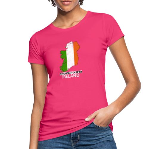 Straight Outta Ireland (Eire) country map flag - Women's Organic T-Shirt