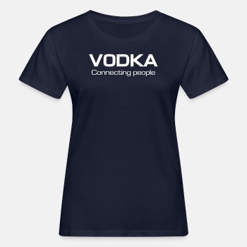 Vodka Connecting people - Økologisk T-skjorte for kvinner