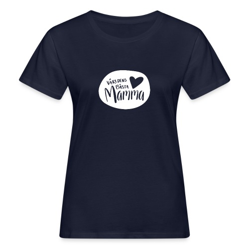 Världens bästa Mamma - white - Ekologisk T-shirt dam