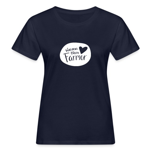 Världens bästa Farmor - white - Ekologisk T-shirt dam