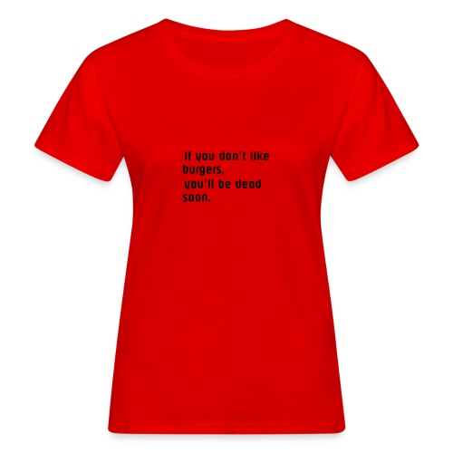 If you... - Naisten luonnonmukainen t-paita