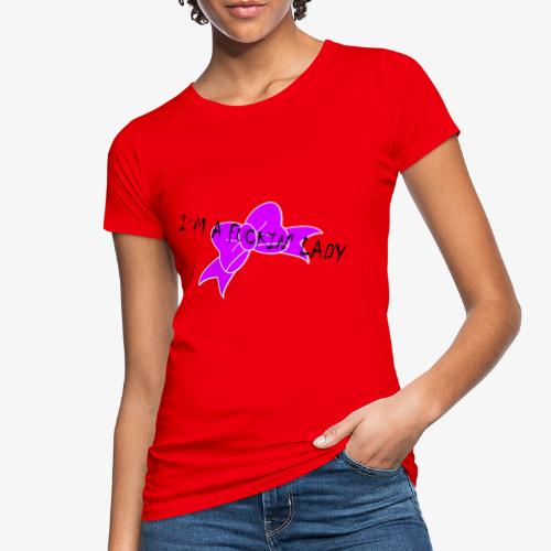 I´m a fuckin´ lady! - Frauen Bio-T-Shirt