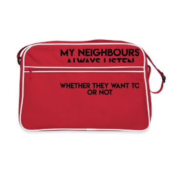 My Neighbors Always Listen To ... - Retro Bag - red/white - Front