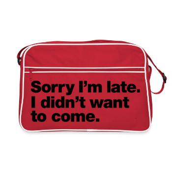 Tut mir leid, dass ich zu spät komme, ich wollte nicht kommen - Retro Tasche - Rot/Weiß - Vorne