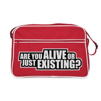 Are You Alive Or Just Existing Thoughtful Saying - Retro Bag - red/white - Front