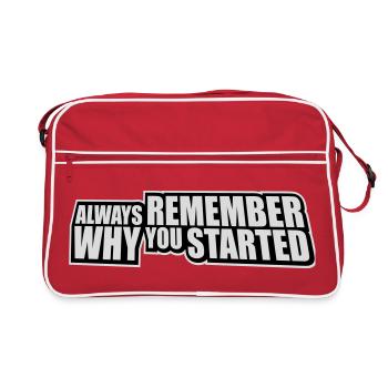 Always Remember Why You Started Motivation Saying - Retro Bag - red/white - Front