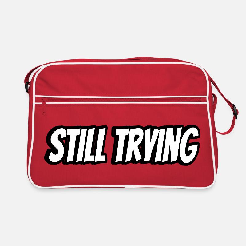 Still Trying Typography Tee Retro Bag