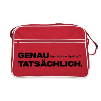 Genau hier hört der Spaß auf Tatsächlich. - Retro Tasche - Rot/Weiß - Vorne