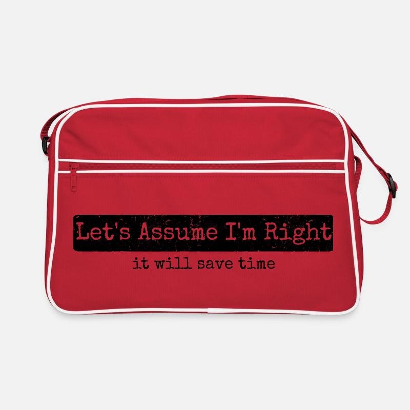 Humor Sarcasm Let's Assume I'm Right Retro Bag