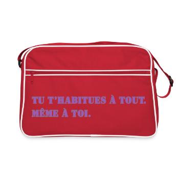 TU T’HABITUES À TOUT. MÊME À TOI. - Sac Retro - rouge/blanc - Devant