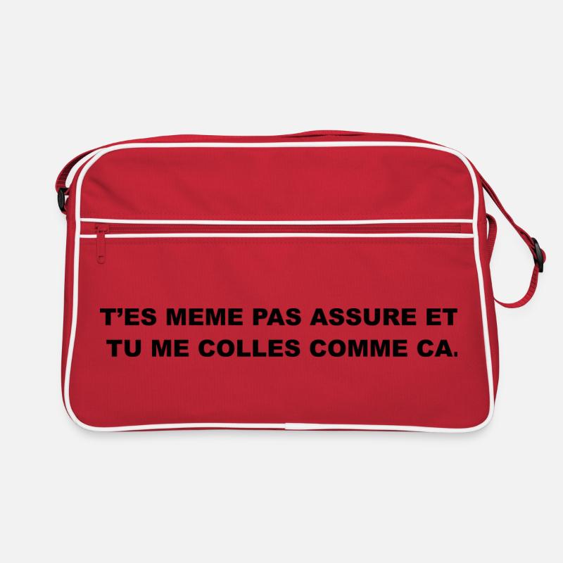 T’es Même Pas Assuré et Tu le Colles Comme Ça Sac Retro