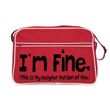 i'm fine ( this is my designer version of fine.) - Sac Retro - rouge/blanc - Devant