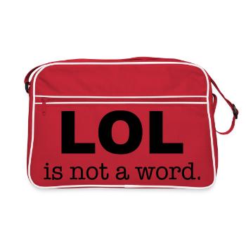 LOL Is Not A Word - Humor - Retro Bag - red/white - Front