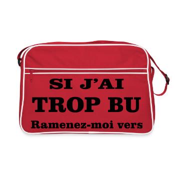 Wenn ich zu viel getrunken habe, bring mich zurück zu - Retro Tasche - Rot/Weiß - Vorne