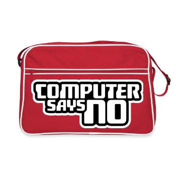Computer Says No Lustig Programmierer Nerd Technik - Retro Tasche - Rot/Weiß - Vorne