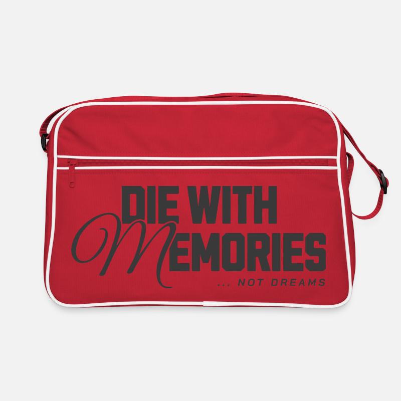 Die With Memories Not Dreams Statement Design - Retro Bag - red/white