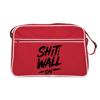 Shit the wall on - Retro Bag - red/white - Front