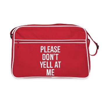 please don't yell at me - Retro Tasche - Rot/Weiß - Vorne