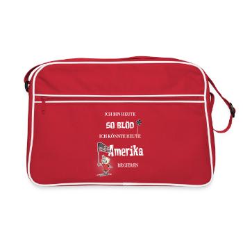 So blöd – ich könnte Präsident werden - Retro Tasche - Rot/Weiß - Vorne