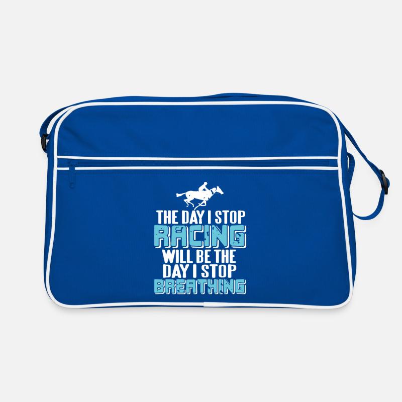 Will Stop Breathing When I Stop Racing Passion Retro Tasche