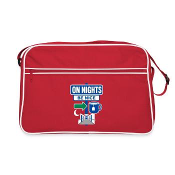 Nachts Sei nett Pfleger-Nachtschicht-Humor - Retro Tasche - Rot/Weiß - Vorne