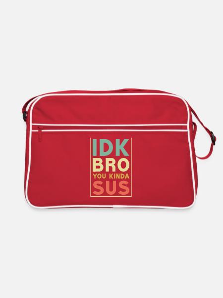 Idk bro you kinda sus,Bro - Retro Tasche - Rot/Weiß - Vorne