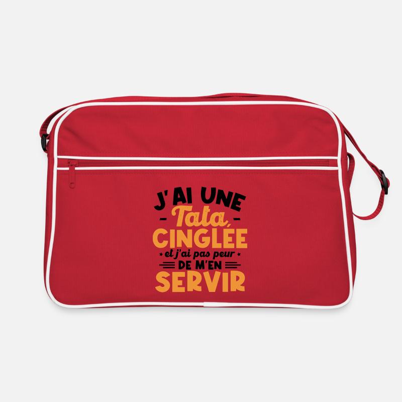 J ai une tata cinglée Sac Retro