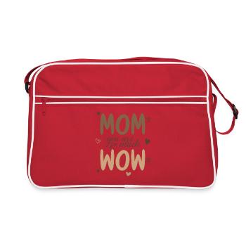 Mama Du Bist Wow Mom You Are Wow Mutter Muttertag - Retro Tasche - Rot/Weiß - Vorne