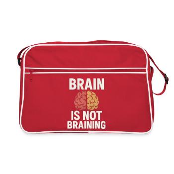 Brain Is Not Braining, Funny Saying Tired  - Retro Bag - red/white - Front