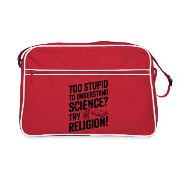 Trop stupide pour comprendre la science ? Essaie la religion ! - Sac Retro - rouge/blanc - Devant