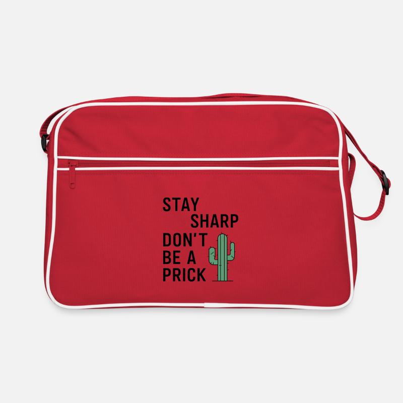 Stay Sharp, Don’t Be a Prick Retro Tasche