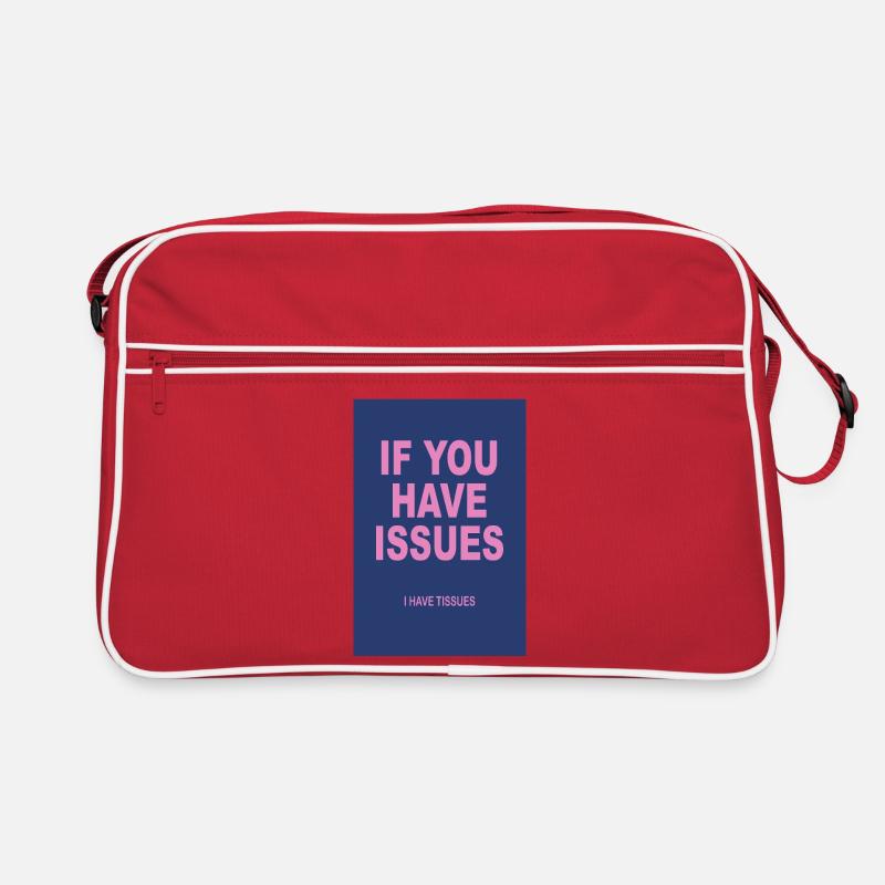If You Have Issues I Have Tissues - Retro Tasche - Rot/Weiß