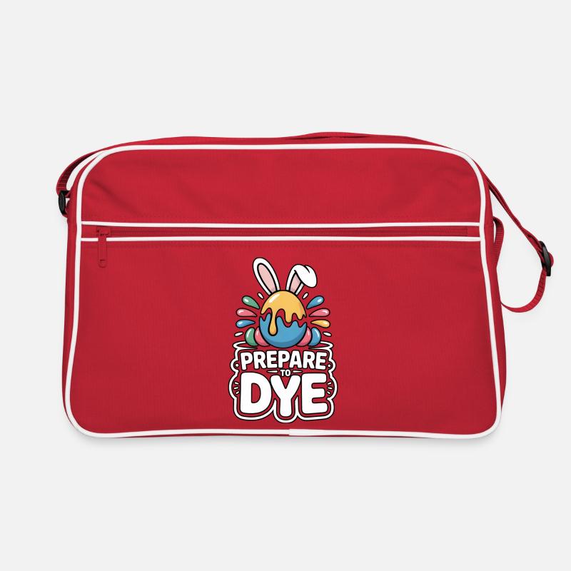 Prepare To Dye Funny Easter Saying Retro Bag