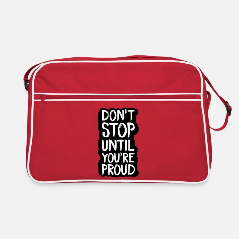 ne vous arrêtez pas tant que vous n’êtes pas fier Sac Retro