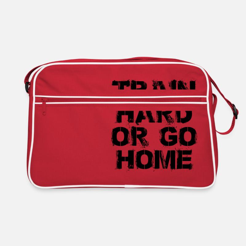 Train hard or go home - Trainiere hart oder geh Retro Tasche