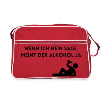 Wenn ich nein sage, meint der Alkohol ja! - Retro Tasche - Rot/Weiß - Vorne