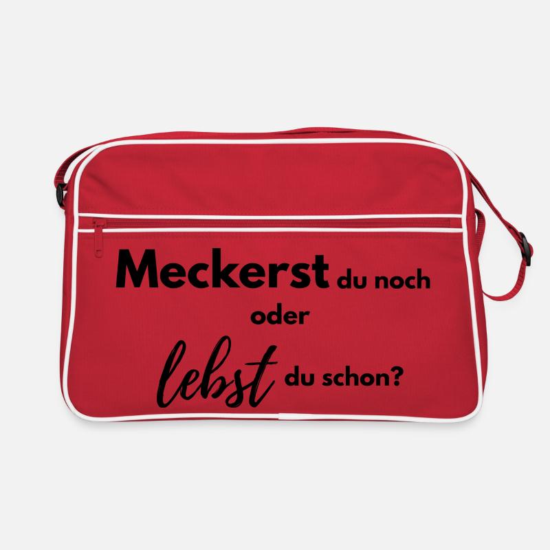 Meckerst du noch oder lebst du schon? Retro Tasche