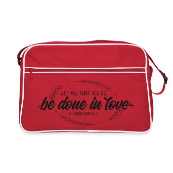 Que tout ce que vous faites soit fait dans l’amour - Sac Retro - rouge/blanc - Devant