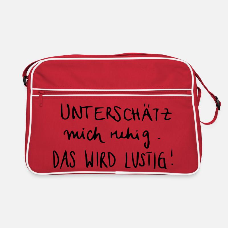 Unterschätz mich ruhig. Das wird lustig! Retro Tasche