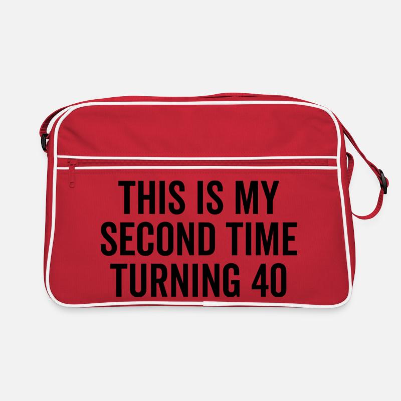 This Is My Second Time Turning 40 Retro Bag