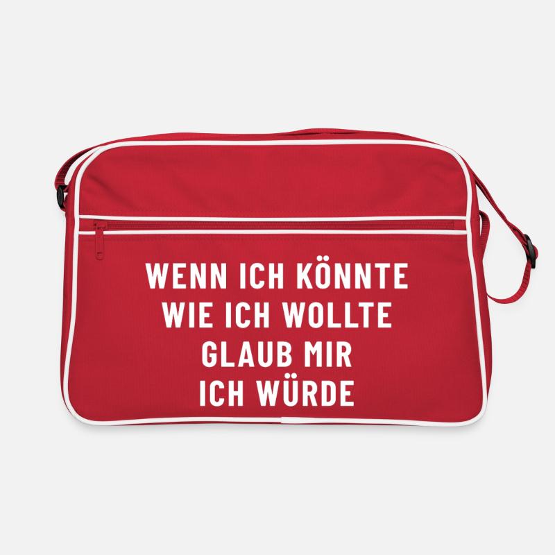 Wenn ich könnte wie ich wollte glaub mir  Retro Tasche